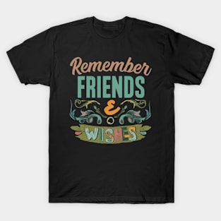 Friends & Wishes T-Shirt